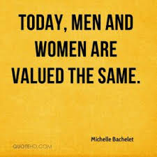 Michelle Bachelet Quotes. QuotesGram via Relatably.com