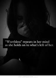 Worthless Quotes | Worthless Sayings | Worthless Picture Quotes via Relatably.com