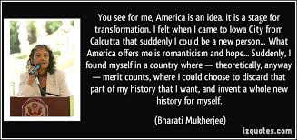 Bharati Mukherjee Quotes. QuotesGram via Relatably.com