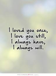 I Still Love You Quotes &amp; Sayings | I Still Love You Picture Quotes via Relatably.com