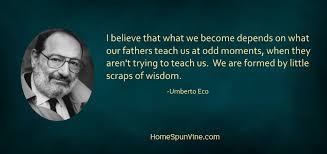 Umberto Eco Quote | Homespun Vine via Relatably.com