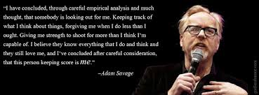 Greatest ten popular quotes by adam savage image Hindi via Relatably.com