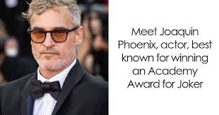 Joaquin Phoenix
