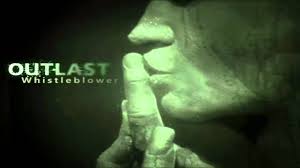 Image result for outlast whistleblower