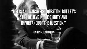 Tennessee Williams Quotes On Life. QuotesGram via Relatably.com