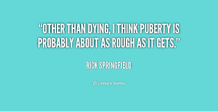 Rick Springfield Quotes. QuotesGram via Relatably.com