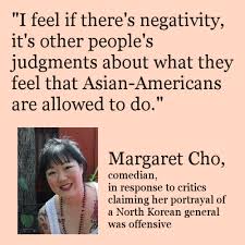 Asian-American Quotes — Margaret Cho: “I feel if there&#39;s ... via Relatably.com