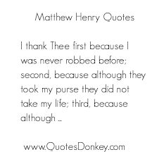 Matthew Henry&#39;s quotes, famous and not much - QuotationOf . COM via Relatably.com