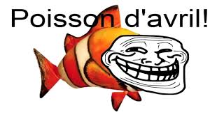 Resultado de imagen de Fotos sobre le poisson d´avril