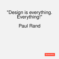 Quotes On Design Paul Rand. QuotesGram via Relatably.com