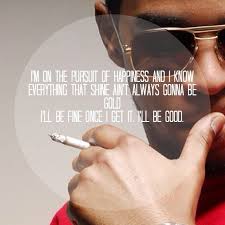 Cudi Quotes Pursuit Of Happiness. QuotesGram via Relatably.com