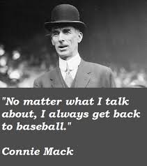 Connie Mack Quotes. QuotesGram via Relatably.com