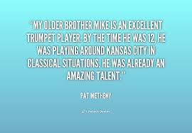 Pat Metheny Quotes. QuotesGram via Relatably.com