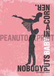 Dirty Dancing ~*~ on Pinterest | Poster Prints, Dancing and Poster via Relatably.com