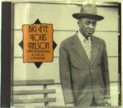 Big Eyed Louis Nelson D: Big Eyed Louis Nelson Delisle (CD) – jpc - 0762247100720