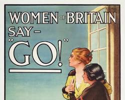 Image of Women of Britain Say GO! First World War recruitment poster postcard 1915
