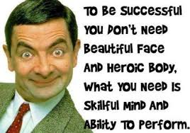 To Be Successful You Don&#39;t Need Beautiful Face And Heroic Body ... via Relatably.com