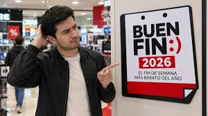 Confirmado | Buen Fin 2026 cambia de días: conoce fecha de inicio, duración y detalles de ofertas en México