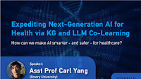 Seminar: Expediting Next-Generation AI for Health via KG and LLM Co-Learning