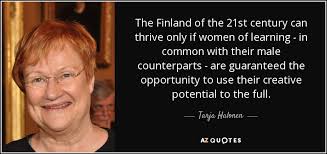 Tarja Halonen quote: The Finland of the 21st century can thrive ... via Relatably.com