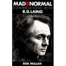 Born in 1927, Ronald David Laing grew up to become a charismatic psychiatrist and psychoanalyst who scorned 717V02NGT7L._SL500_AA240_[1] - 6a00d834523c1e69e2010536a2e3e9970c-pi