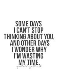 Wasting My Time Quotes. QuotesGram via Relatably.com