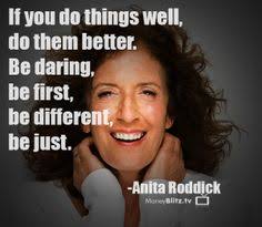 Anita Roddick Quotes About Being Different. QuotesGram via Relatably.com