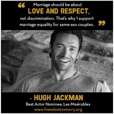 Queerability — Image is a picture of Hugh Jackman with a quote... via Relatably.com