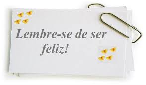 Resultado de imagem para felicidade frases