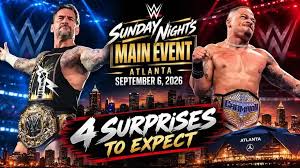 WWE Sunday Night’s Main Event Atlanta 2026: 4 Surprises to Expect