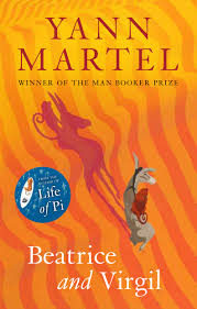 Beatrice and Virgil by Yann Martel