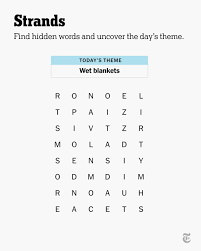 Strands is a word search with a unique twist. Can you uncover the theme? Play here: https://nyti.ms/3PgiKxT