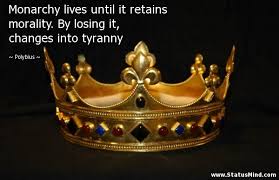 Monarchy Quotes. QuotesGram via Relatably.com