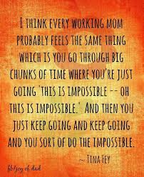 Positive Quotes For Working Moms. QuotesGram via Relatably.com