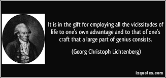 It is in the gift for employing all the vicissitudes of life to ... via Relatably.com