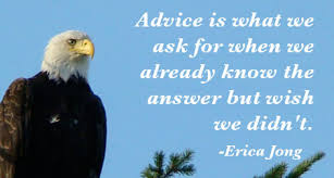 Advice Quotes &amp; Sayings, Pictures and Images via Relatably.com