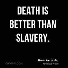 Harriet Ann Jacobs Quotes | QuoteHD via Relatably.com