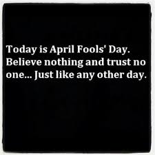 April Fools Day Quotes | Quotes about April Fools Day | Sayings ... via Relatably.com