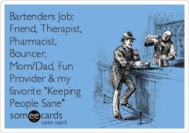 bartending quotes on Pinterest | Bartenders, Pharmacists and Bar via Relatably.com