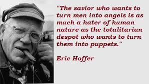 Image result for eric hoffer quotes