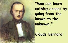 Claude Bernard Quotes. QuotesGram via Relatably.com