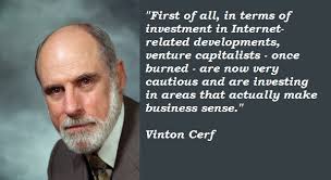 Vint Cerf Quotes. QuotesGram via Relatably.com