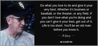 TOP 6 QUOTES BY AL LOPEZ | A-Z Quotes via Relatably.com