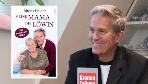 Neues Buch geschrieben - Alfons Haiders Hommage an die Liebe und seine Mama