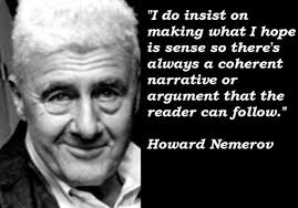 Howard Nemerov Image Quotation #3 - QuotationOf . COM via Relatably.com