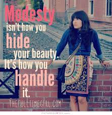 Modesty Quotes | Modesty Sayings | Modesty Picture Quotes via Relatably.com