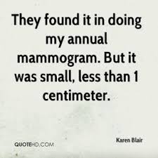 Mammgram Quotes. QuotesGram via Relatably.com