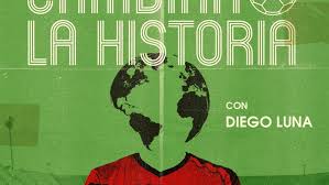 EL PAÍS ofrece en exclusiva los dos primeros capítulos de ‘Cambiar la historia’, el podcast de Diego Luna que explora los mundiales que pudieron ser