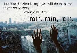 Rain It Will Quotes. QuotesGram via Relatably.com