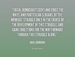 Rosa Luxemburg Quotes. QuotesGram via Relatably.com